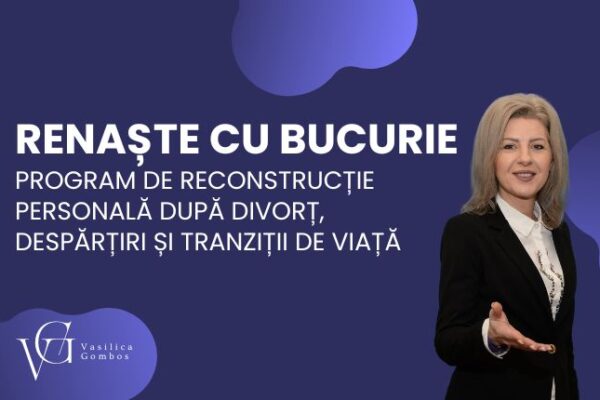 Renaște cu Bucurie – Program de Reconstrucție Personală după Divorț, Despărțiri și Tranziții de Viață